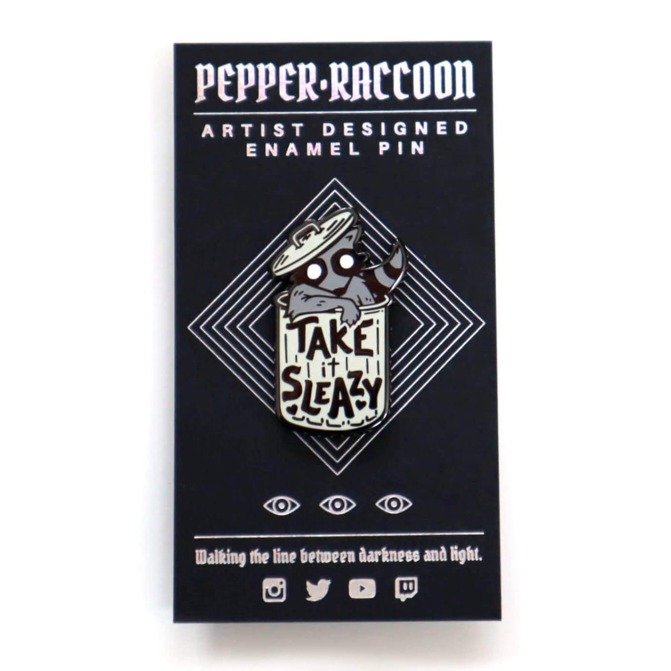 Take It Sleazy Raccoon Enamel Pin