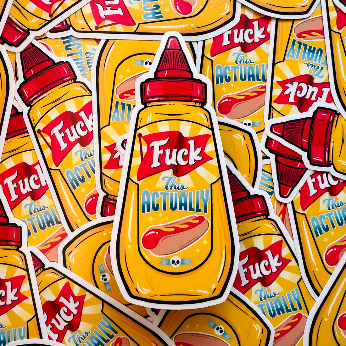 Fuck This, Actually Mustard Sticker