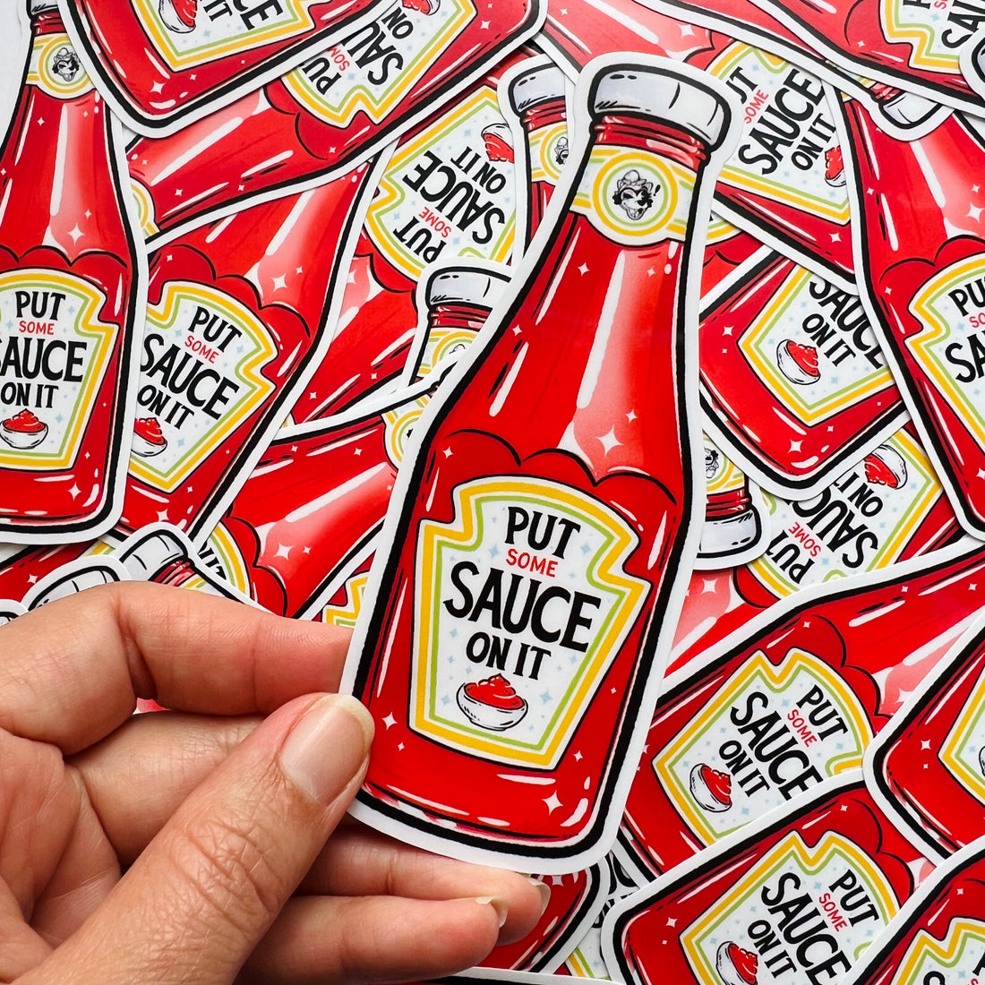 Put Some Sauce On It Ketchup Sticker