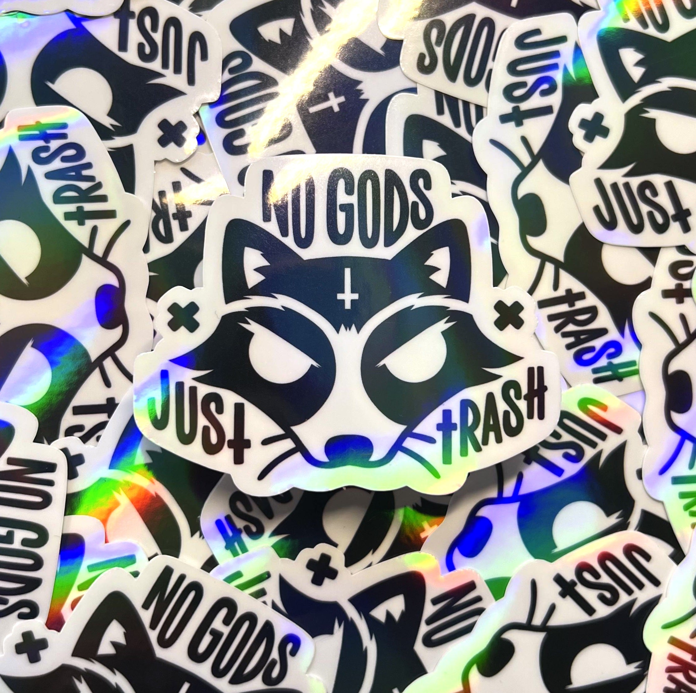 NEW: No Gods, Just Trash Holo Sticker